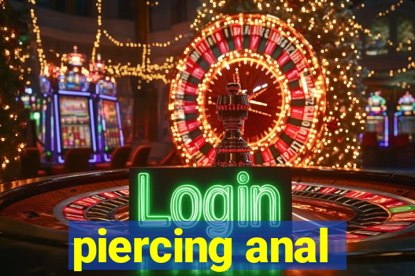 piercing anal