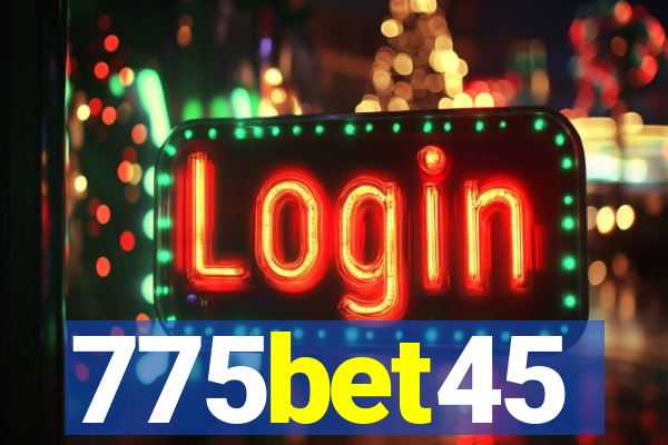 775bet45