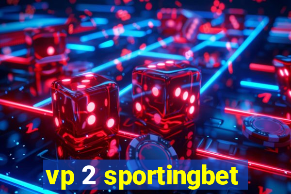 vp 2 sportingbet