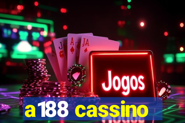 a188 cassino