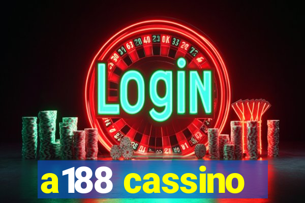 a188 cassino