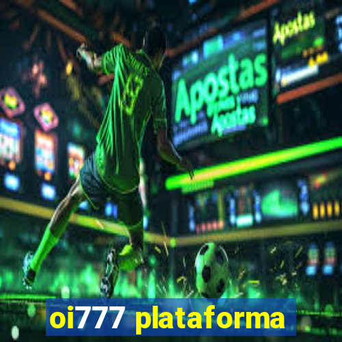 oi777 plataforma