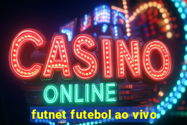 futnet futebol ao vivo