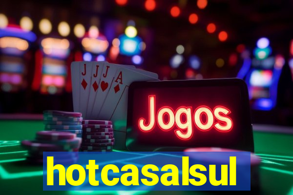 hotcasalsul
