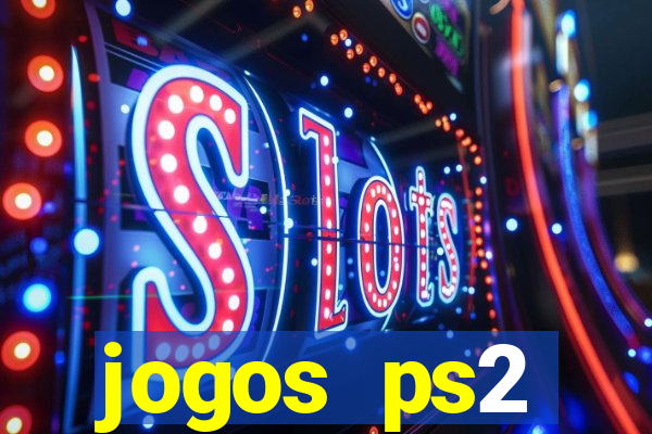 jogos ps2 traduzidos pt br