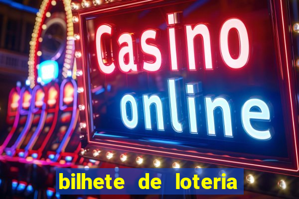 bilhete de loteria onde assistir