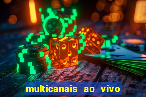 multicanais ao vivo jogo do flamengo