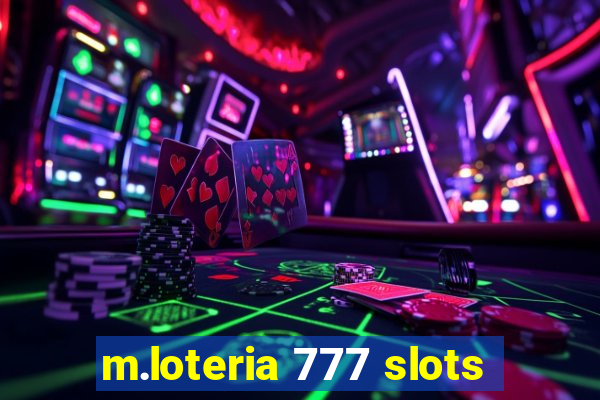 m.loteria 777 slots