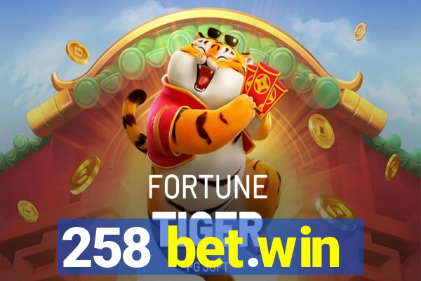 258 bet.win