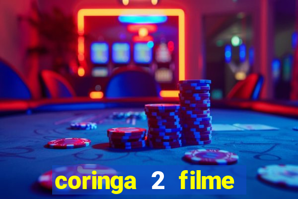 coringa 2 filme completo dublado