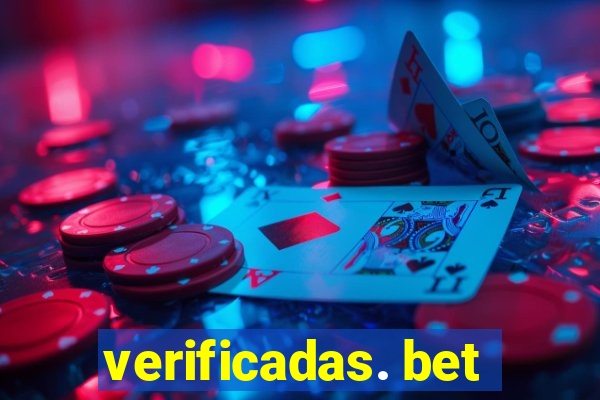 verificadas. bet