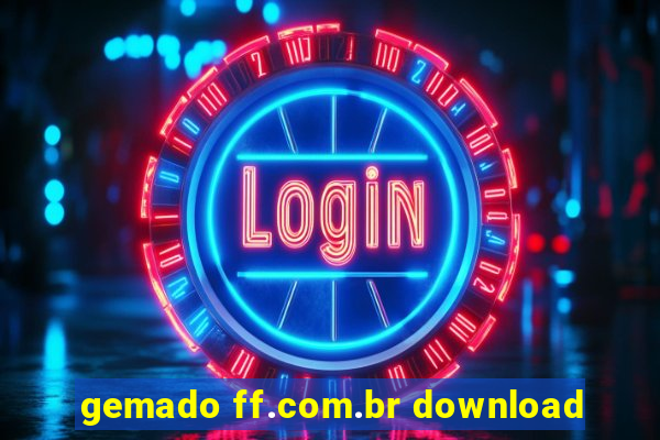 gemado ff.com.br download