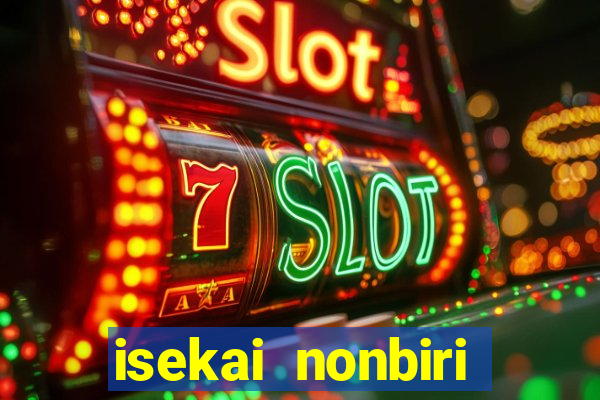 isekai nonbiri nouka 1 temporada dublado