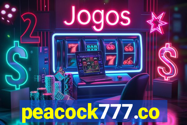 peacock777.co