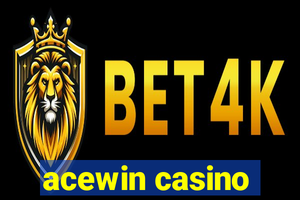 acewin casino