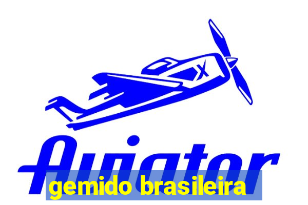 gemido brasileira