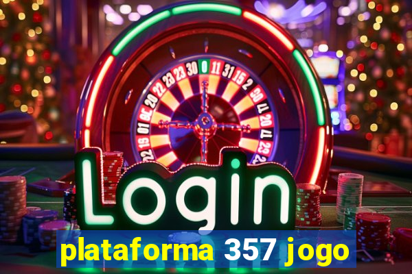 plataforma 357 jogo