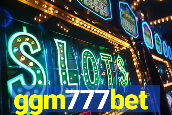 ggm777bet