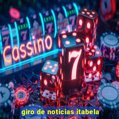 giro de noticias itabela