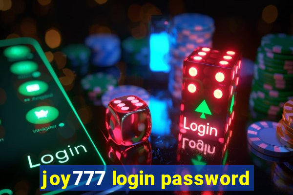 joy777 login password