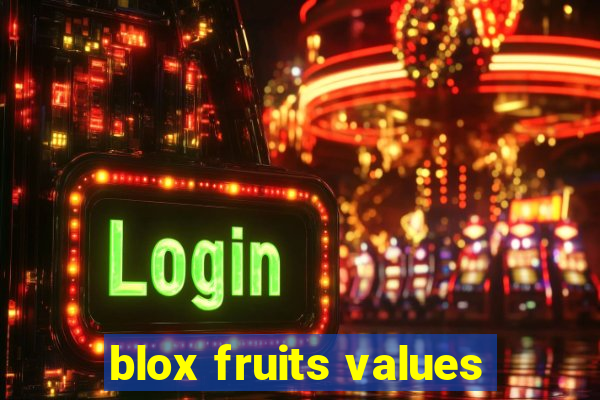 blox fruits values