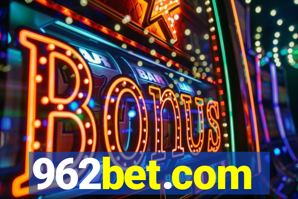 962bet.com