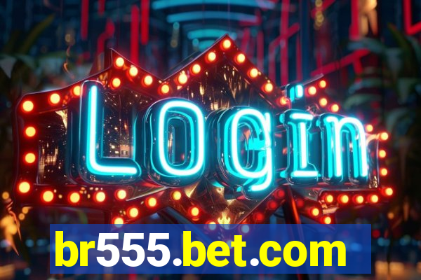 br555.bet.com