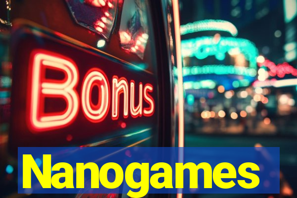 Nanogames