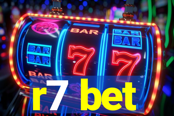 r7 bet