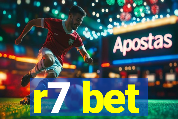 r7 bet