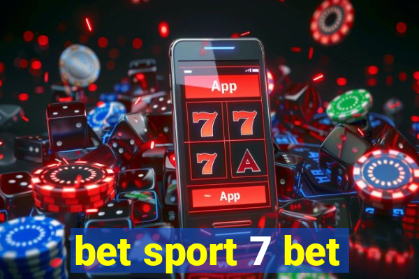 bet sport 7 bet