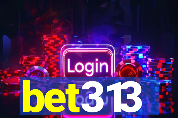 bet313