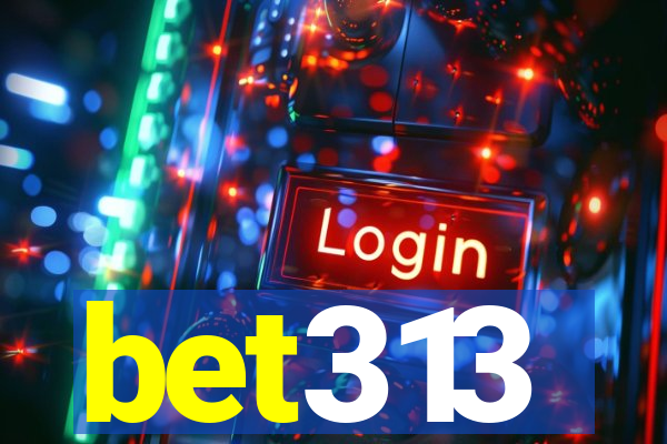 bet313
