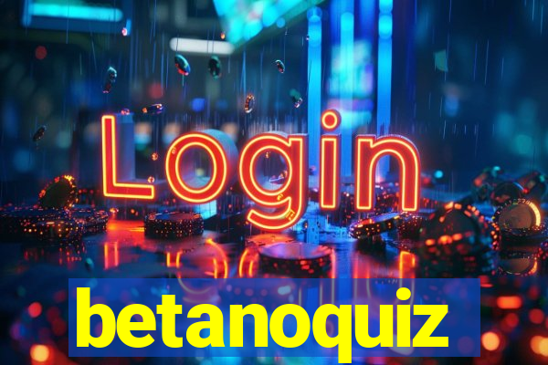 betanoquiz
