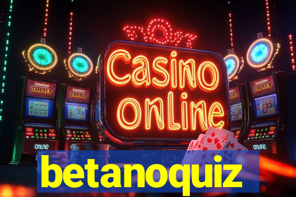 betanoquiz