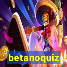 betanoquiz