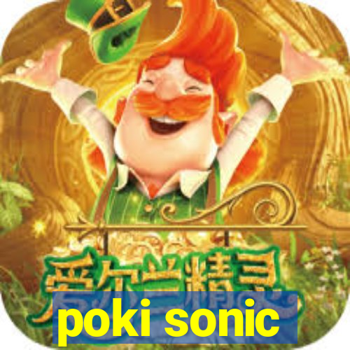 poki sonic