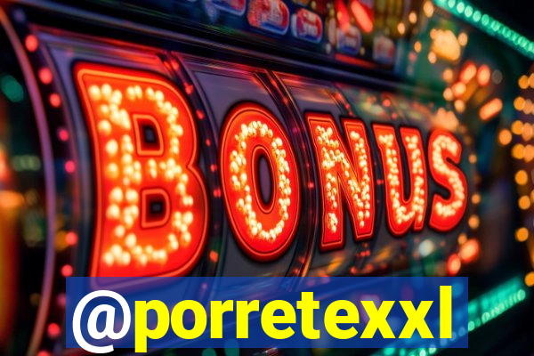 @porretexxl