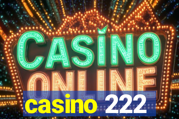 casino 222