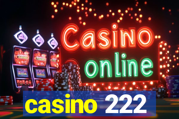 casino 222