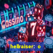 hellraiser: o julgamento filme completo dublado