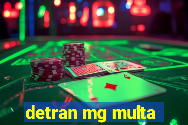 detran mg multa