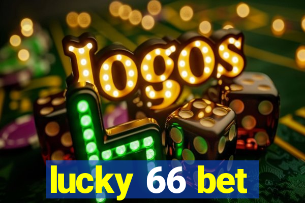 lucky 66 bet