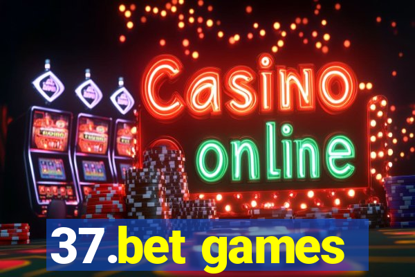 37.bet games