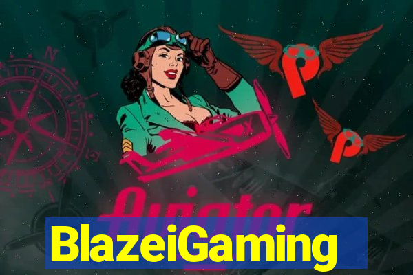 BlazeiGaming