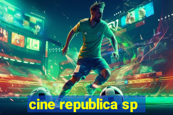 cine republica sp