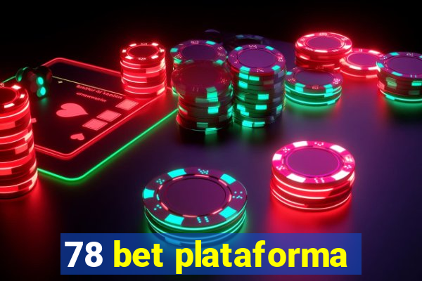 78 bet plataforma