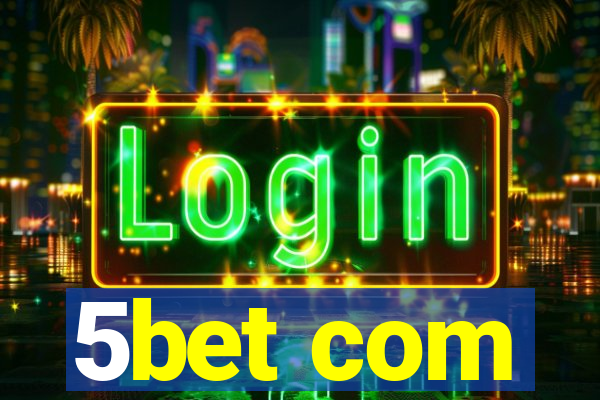 5bet com
