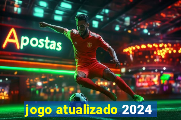 jogo atualizado 2024