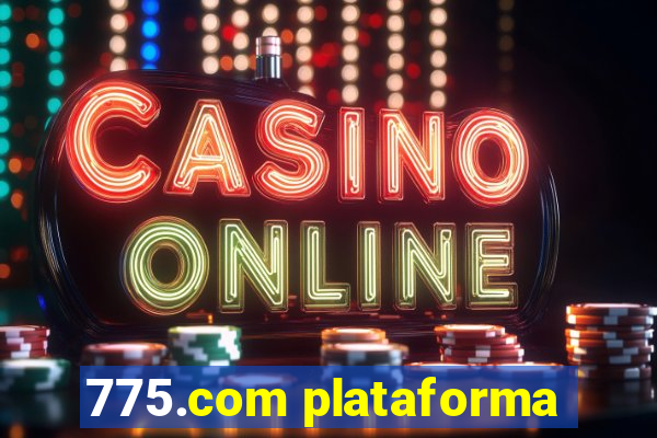 775.com plataforma